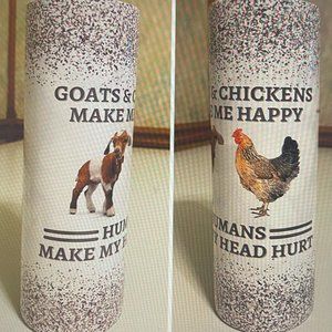 20 oz skinny tumbler for the chicken and goat lovers